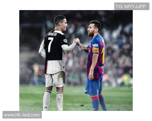 足球巨星对决梅西与C罗谁能在巅峰之战中笑傲群雄